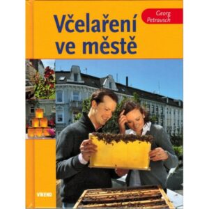 Včelaření ve městě Včelárska literatúra Včelárska literatúra