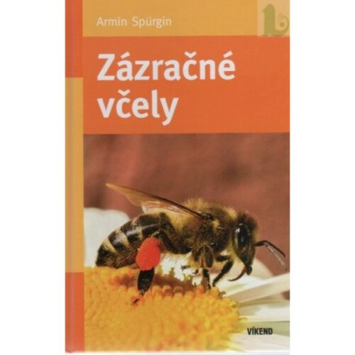 Zázračné včely Včelárska literatúra Včelárska literatúra